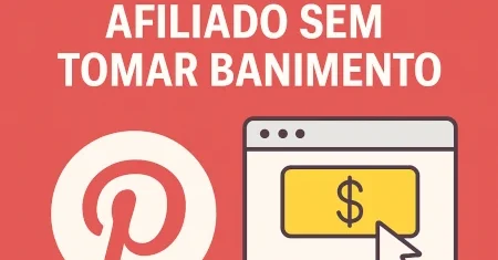 Como vender no Pinterest como afiliado sem tomar banimento